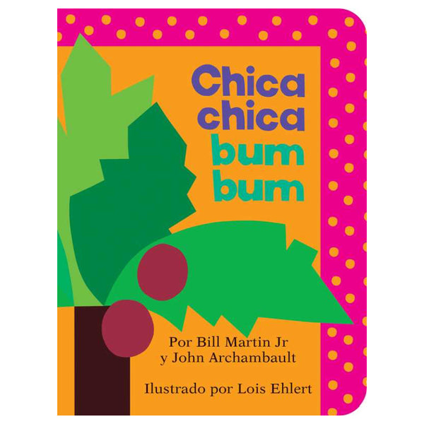 chicka chicka bum bumm board book (spanish)