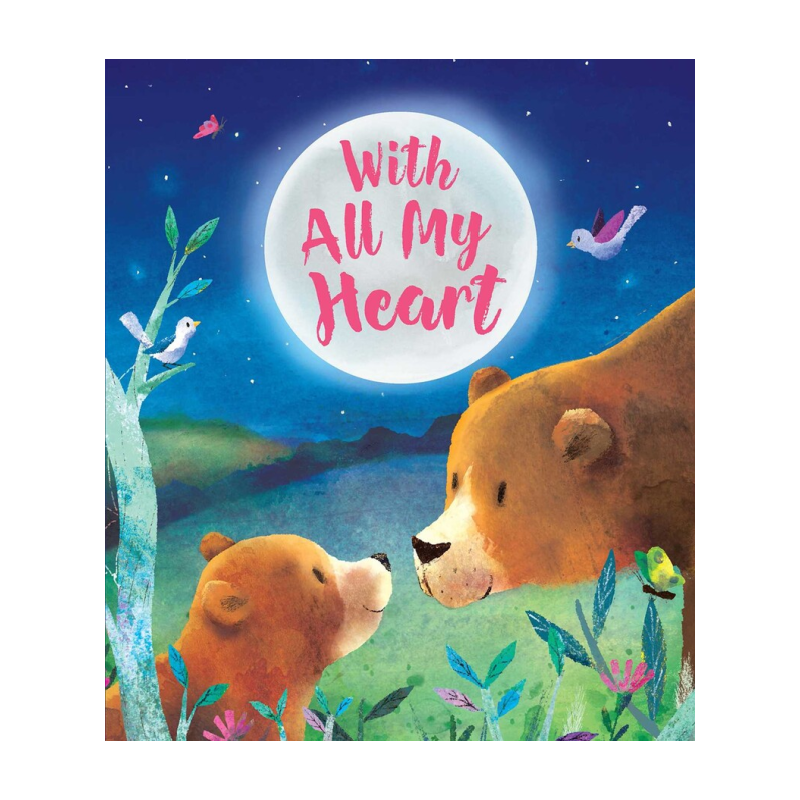 with all my heart board book