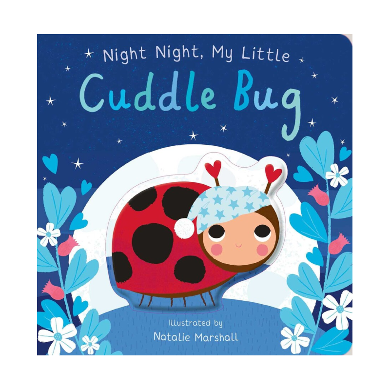 night night, my little cuddle bug board book